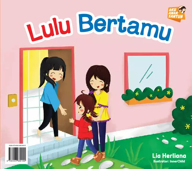 Aku Anak Santun: Lulu Bertamu