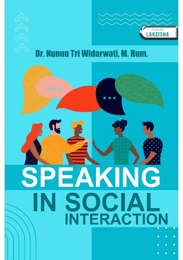 Speaking in Social Interaction
