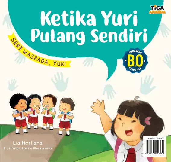 Seri Waspada, Yuk!: Ketika Yuri Pulang Sendiri 