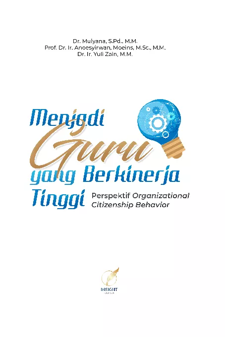 Menjadi guru yang berkinerja tinggi perspektif organizational citizenship behavior