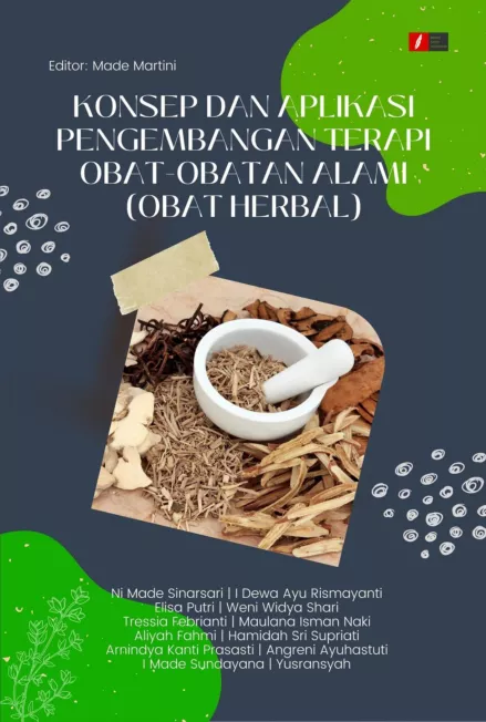 KONSEP DAN APLIKASI PENGEMBANGAN TERAPI OBAT-OBATAN ALAMI (OBAT HERBAL)