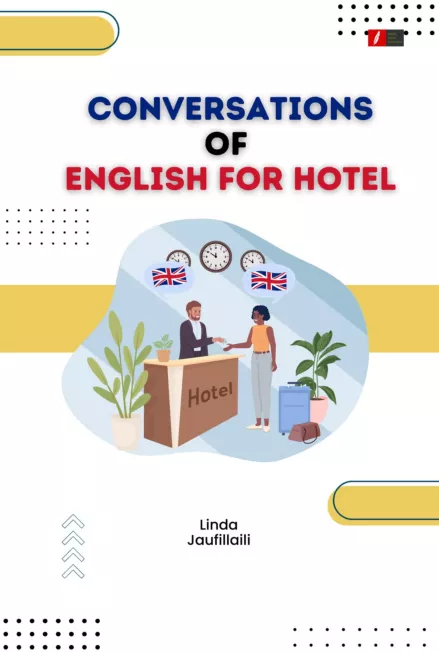 CONVERSATIONS OF ENGLISH FOR HOTEL