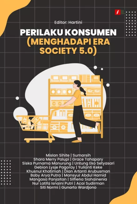PERILAKU KONSUMEN (MENGHADAPI ERA SOCIETY 5.0)