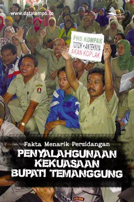 Fakta Menarik Persidangan Penyalahgunaan Kekuasaan Bupati Temanggung
