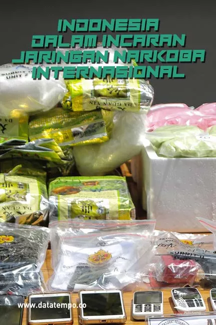 Indonesia dalam Incaran Jaringan Narkoba Internasional