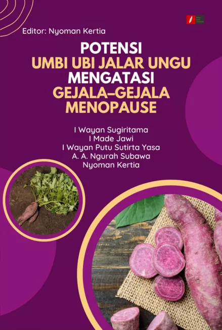 POTENSI UMBI UBI JALAR UNGU MENGATASI GEJALA-GEJALA MENOPAUSE