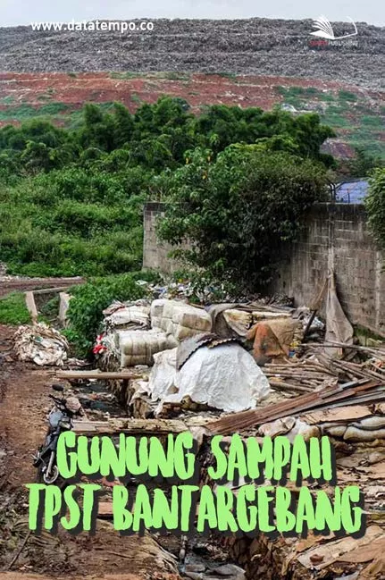 Gunung Sampah TPST Bantargebang