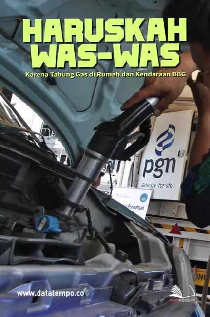 Haruskah Was-was karena Tabung Gas di Rumah dan Kendaraan BBG