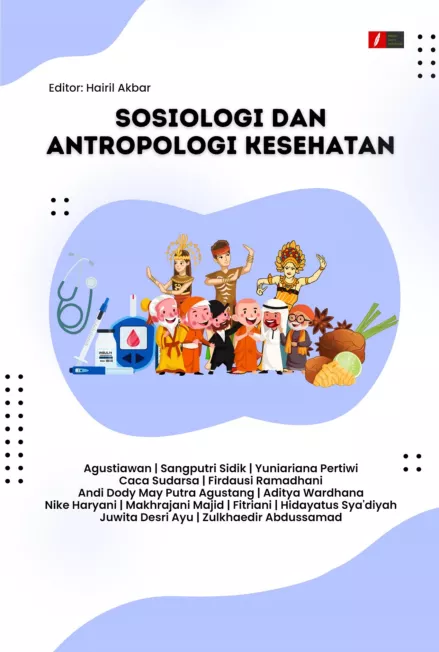 SOSIOLOGI DAN ANTROPOLOGI KESEHATAN