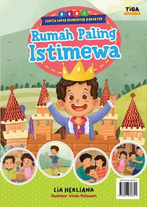 Cerita Super Pembentuk Karakter: Rumah Paling Istimewa