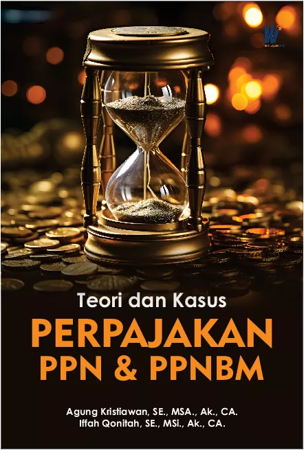 Teori dan Kasus Perpajakan : PPN & PPNBM