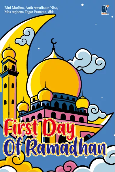 FIRST DAY OF RAMADHAN