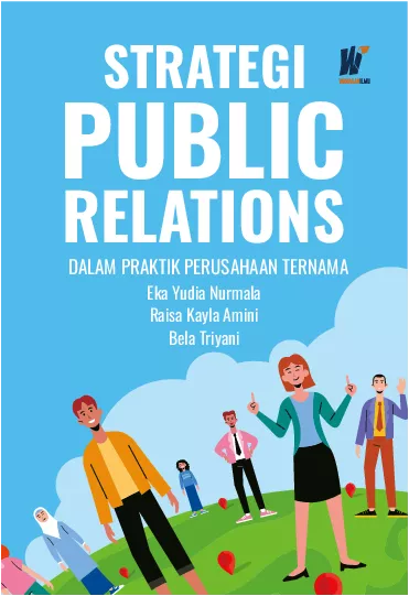 Strategi Public Relations dalam Praktik Perusahaan Ternama