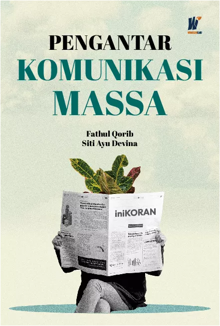 PENGANTAR KOMUNIKASI MASSA
