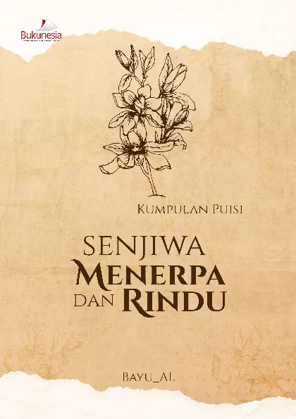 Kumpulan Puisi Senjiwa Menerpa dan Rindu