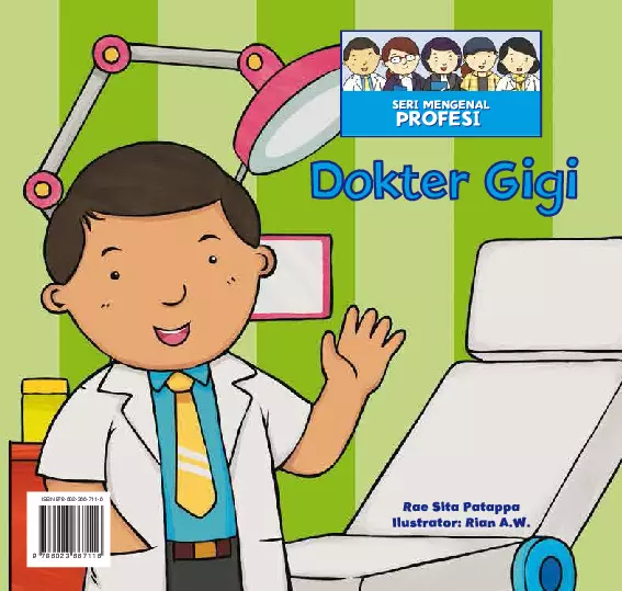 Seri Mengenal Profesi: Dokter Gigi