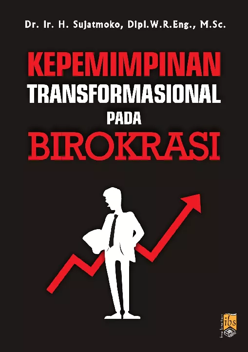 Kepemimpinan Transformasional pada Birokrasi