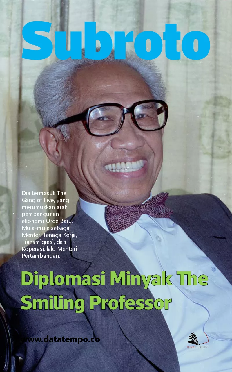 Subroto : diplomasi minyak The Smiling Professor