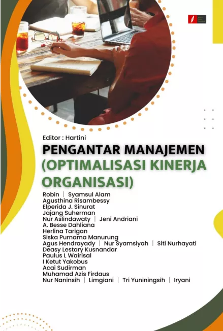 PENGANTAR MANAJEMEN (OPTIMALISASI KINERJA ORGANISASI)
