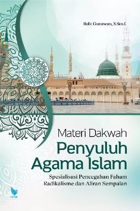 MATERI DAKWAH PENYULUH AGAMA ISLAM Spesialisasi Pencegahan Faham Radikalisme dan Aliran Sempalan