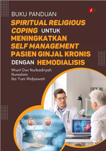 Buku Panduan Spiritual Religious Coping Untuk Meningkatkan Self Management Pasien Ginjal Kronis Dengan Hemodialisis
