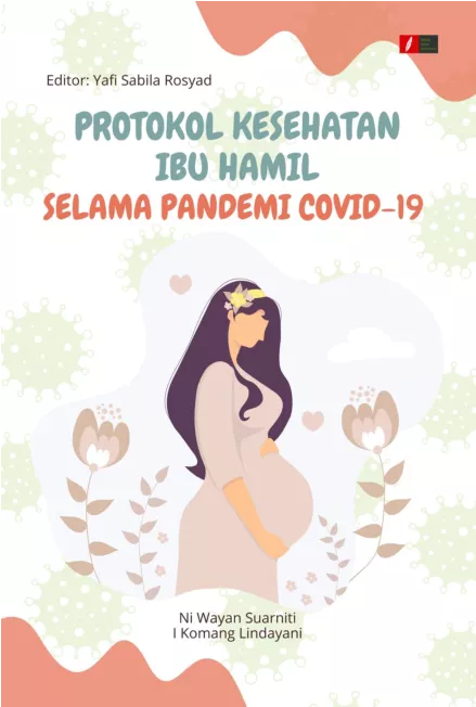 Protokol Kesehatan Ibu Hamil Selama Pandemi COVID-19