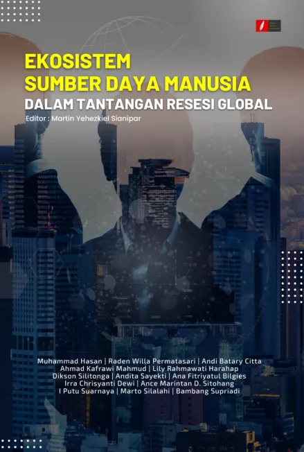 Ekosistem Sumber Daya Manusia dalam Tantangan Resesi Global