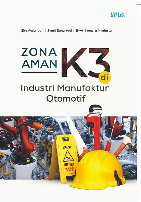 ZONA AMAN K3 DI INDUSTRI MANUFAKTUR OTOMOTIF