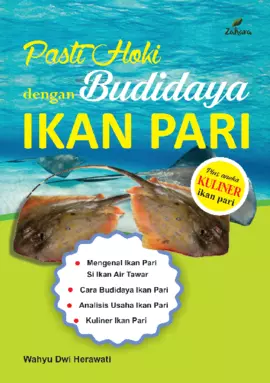 Pasti Hoki dengan Budidaya Ikan Pari