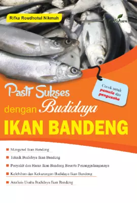 Pasti Sukses dengan Budidaya Ikan Bandeng