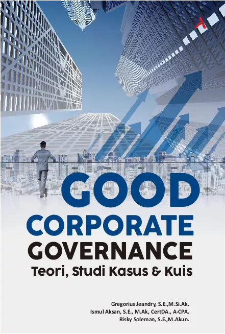 Good Corporate Governace : Teori, Studi Kasus & Kuis