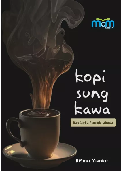 Kopi Sungkawa dan Cerita Pendek Lainnya
