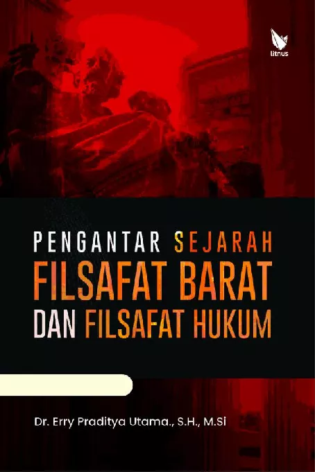 Pengantar Sejarah Filsafat Barat Dan Filsafat Hukum