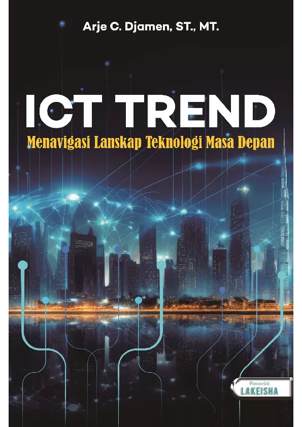 ICT TREND Menavigasi Lanskap Teknologi Masa Depan