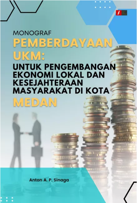 Pemberdayaan UKM: Pengembangan Ekonomi Lokal dan Kesejahteraan Masyarakat di Kota Medan