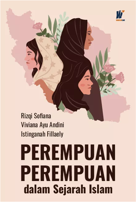 Perempuan-Perempuan dalam Sejarah Islam