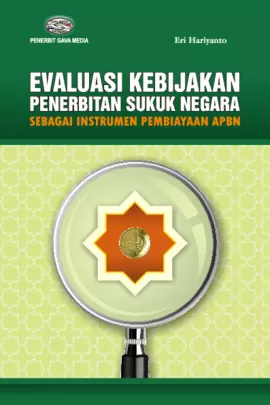 Evaluasi Kebijakan Penerbitan SUKUK Negara Sebagai Instrumen Pembiayaan APBN