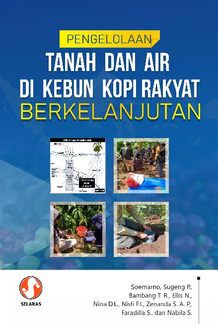 Pengelolaan tanah dan air di kebun kopi rakyat berkelanjutan