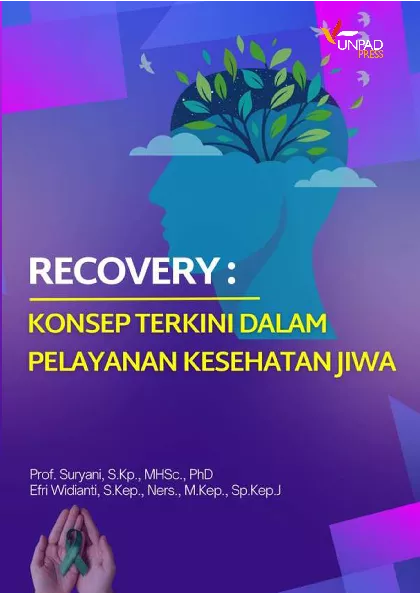 Recovery konsep terkini dalam pelayanan kesehatan jiwa