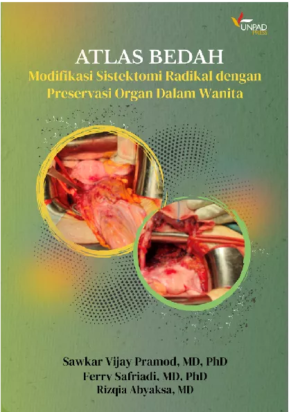 Atlas Bedah modifikasi sistektomi radikal dengan preservasi organ dalam wanita
