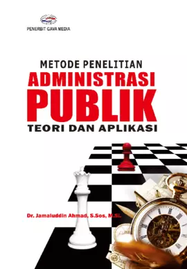 Metode Penelitian Administrasi Publik Teori dan Aplikasi