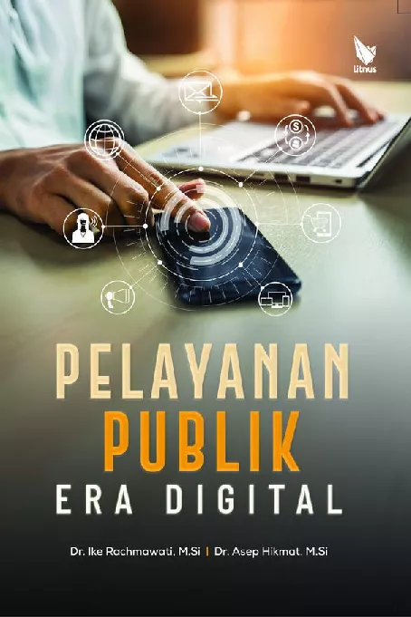 PELAYANAN PUBLIK ERA DIGITAL