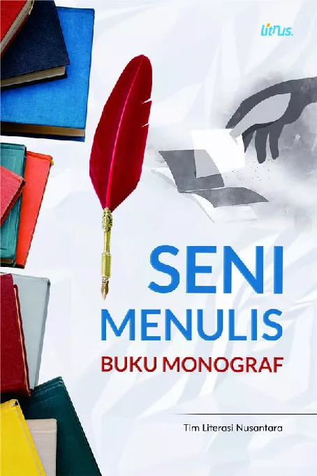 SENI MENULIS BUKU MONOGRAF
