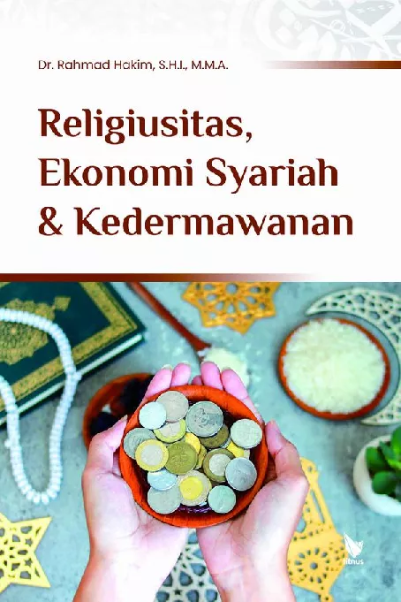 RELIGIUSITAS, EKONOMI SYARIAH DAN KEDERMAWANAN