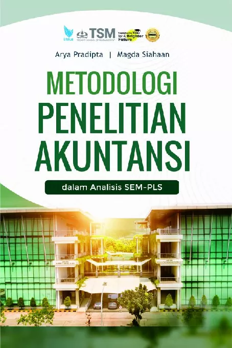 METODOLOGI PENELITIAN AKUNTANSI: Dalam Analisis SEM-PLS