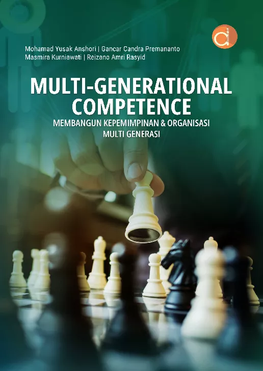 Multi-Generational Competence : Membangun Kepemimpinan & Organisasi Multi Generasi