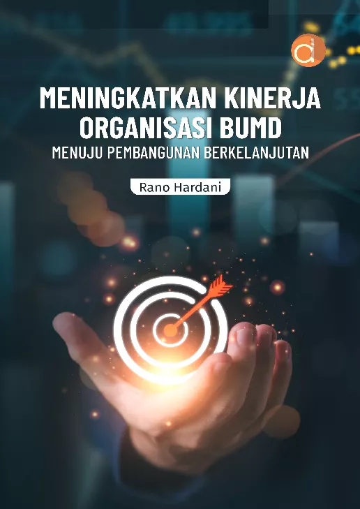 Meningkatkan Kinerja Organisasi BUMD Menuju Pembangunan Berkelanjutan