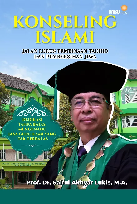 Konseling Islami Jalan Lurus Pembinaan Tauhid dan Pembersihan Jiwa