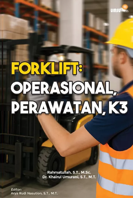 Forklift: Operasional, Perawatan, K3