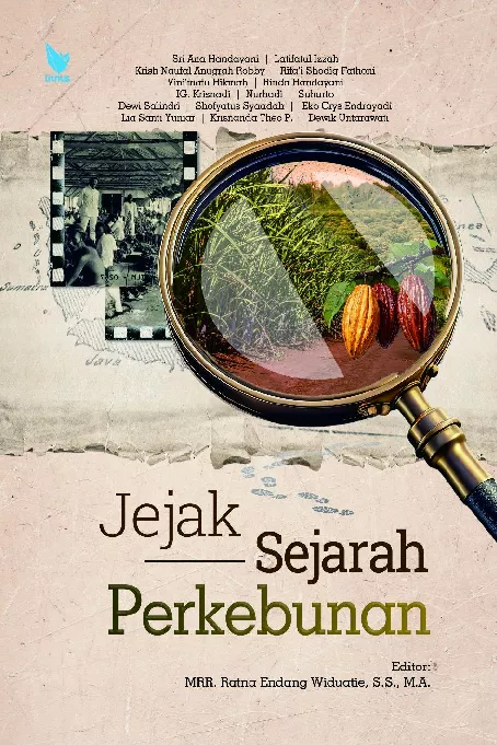 JEJAK SEJARAH PERKEBUNAN
